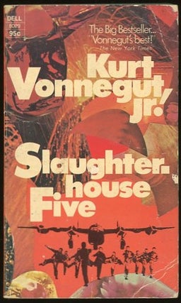 Item #310915 Slaughterhouse Five. Kurt Vonnegut
