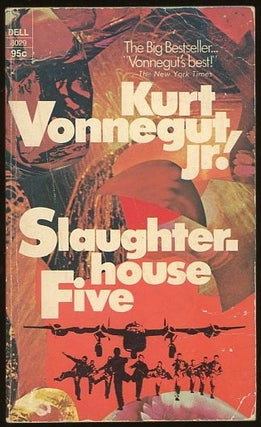 Item #310916 Slaughterhouse Five. Kurt Vonnegut
