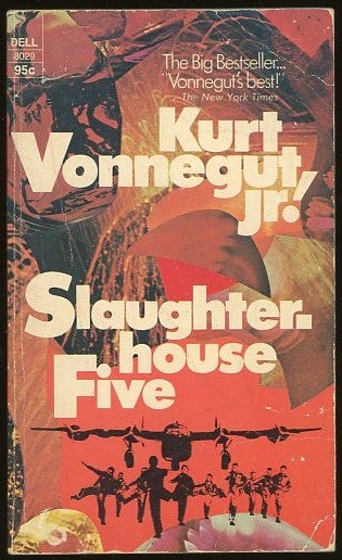 Item #310916 Slaughterhouse Five. Kurt Vonnegut.