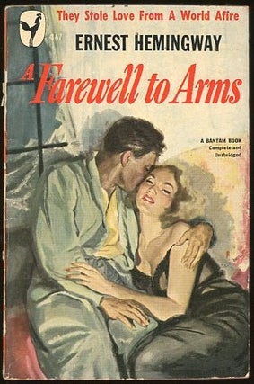 Item #310918 A Farewell to Arms. Ernest Hemingway
