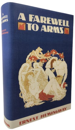 Item #311110 A Farewell To Arms. Ernest Hemingway